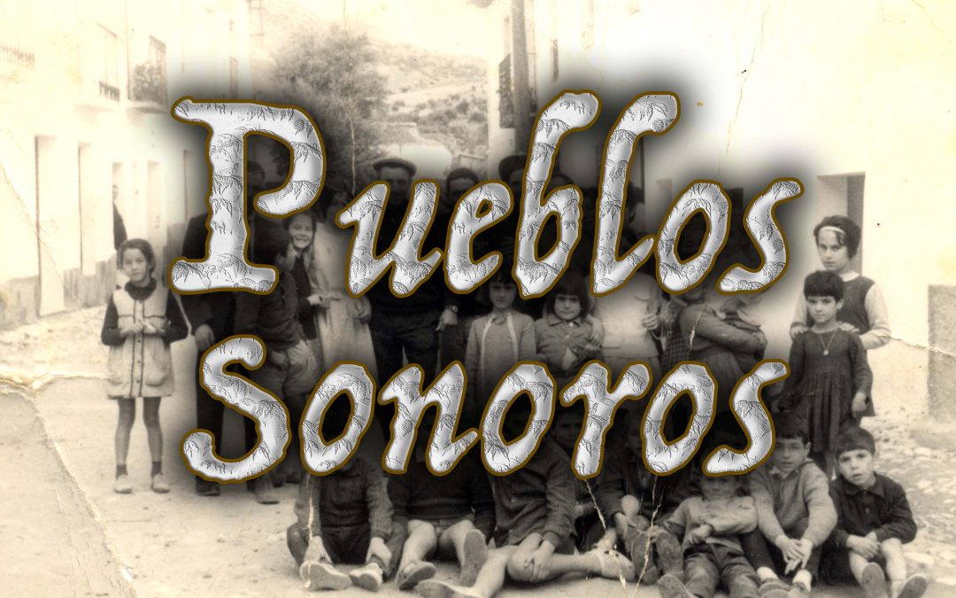 Pueblos Sonoros – Ayuntamiento de Nívar